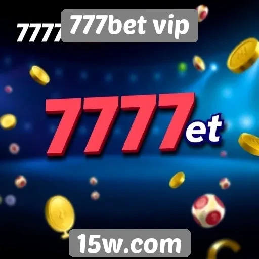 Promoções e bônus atrativos do 777bet vip